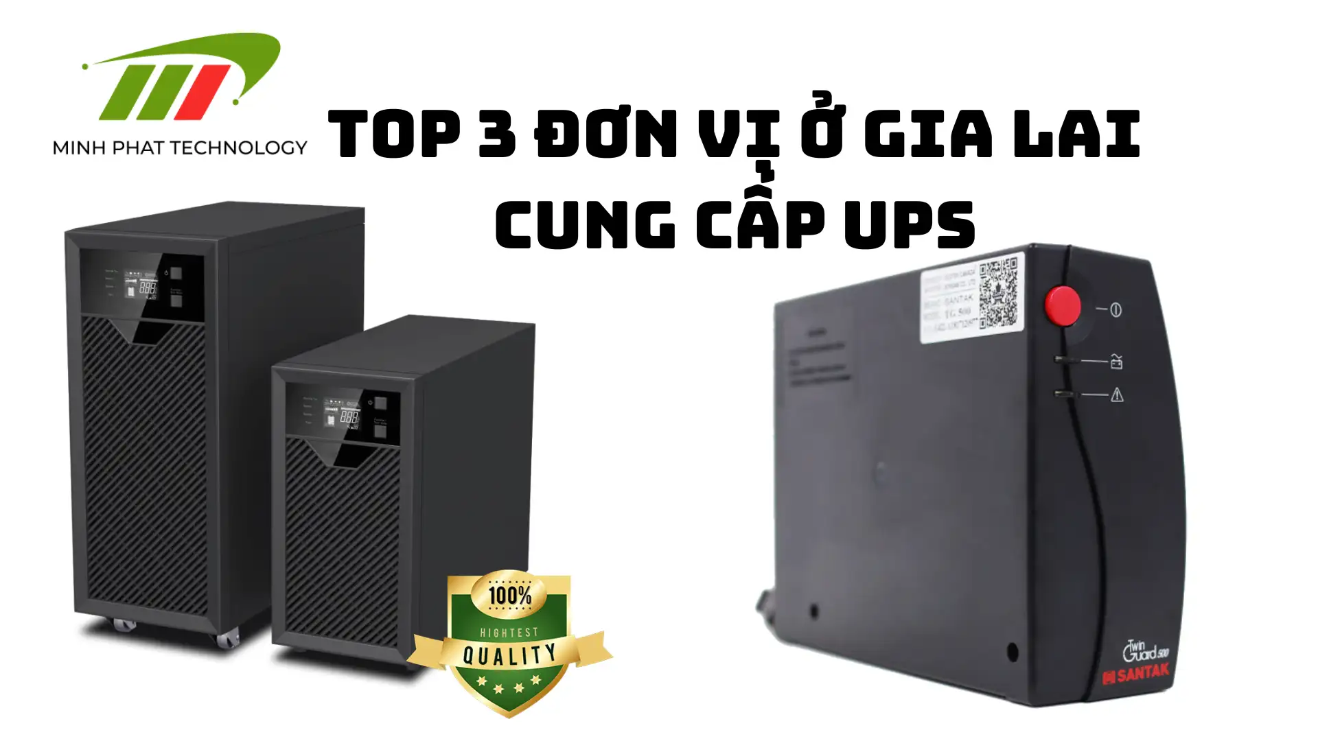 Top 3 đơn vị cung cấp UPS tại Gia Lai