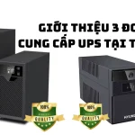 Top 3 nhà cung cấp UPS tại Trà Vinh