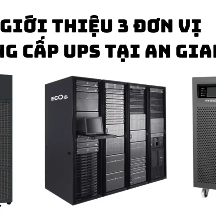 Top 3 nhà phân phối UPS tại An Giang