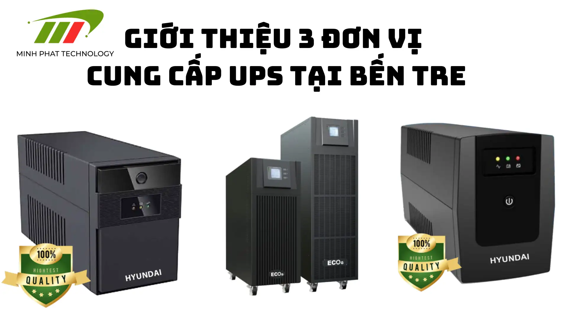 Top 3 nhà phân phối UPS tại Bến Tre