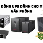 Top các dòng UPS dành cho máy tính văn phòng