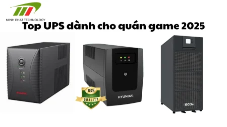 Top UPS dành cho quán game 2025
