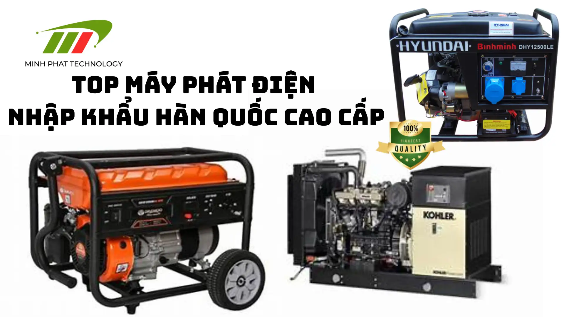 Top máy phát điện nhập khẩu từ Hàn Quốc cao cấp