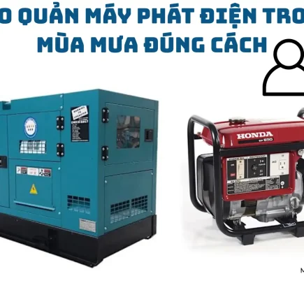 Bảo quản máy phát điện trong mùa mưa