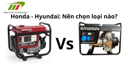 Hyundai và Honda Nên chọn loại nào