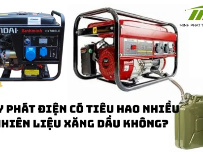 Máy phát điện có tiêu hao nhiều nhiên liệu xăng dầu không