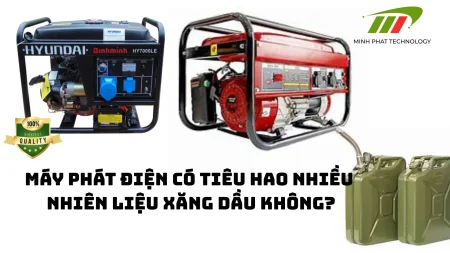 Máy phát điện có tiêu hao nhiều nhiên liệu xăng dầu không