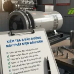 Checklist bảo dưỡng máy phát điện đầu năm